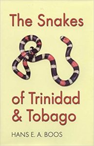 The Snakes of Trinidad and Tobago (W. L. Moody Jr. Natural History Series)