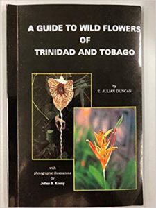 A Guide to Wild Flowers of Trinidad and Tobago